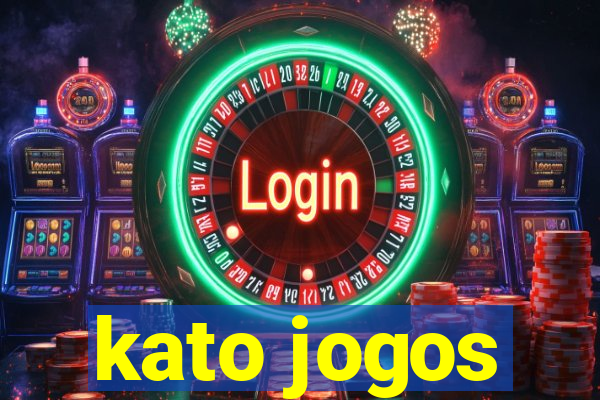 kato jogos